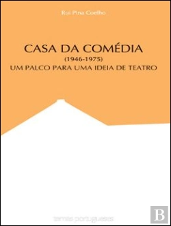 Bertrand.pt - Casa da Comédia (1946-1975)