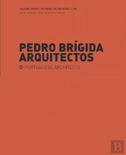 Bertrand.pt - Casa das Penhas Douradas - Arquitetura / Casa das Penhas Douradas Mobiliário 