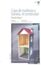 Casa De Muñecas; Solness, El Constructor