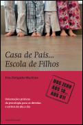 Casa de Pais… Escola de Filhos