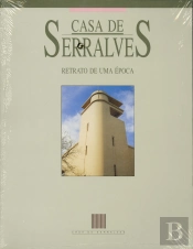 Casa de Serralves - Retrato de Uma Época