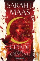 Casa de Terra e Sangue – Cidade da Lua Crescente 1