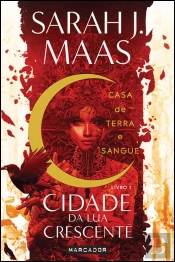 Casa de Terra e Sangue – Cidade da Lua Crescente 1