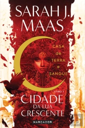 Casa de Terra e Sangue - Cidade da Lua Crescente 1