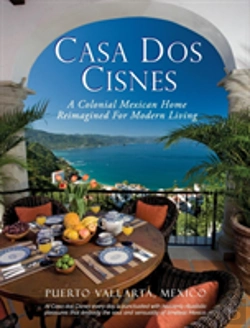 Bertrand.pt - Casa Dos Cisnes - A Colonial Mexican Home Reimagined For Modern Living