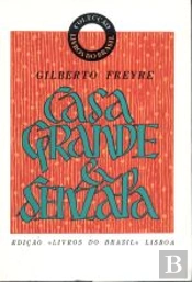 Casa Grande & Senzala