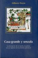 Casa-Grande Y Senzala