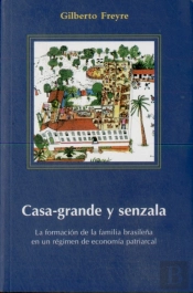 Casa-Grande Y Senzala