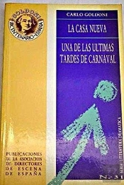Casa Nueva, La ; Una De Las Últimas Tardes De Carnaval