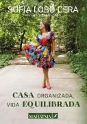 Casa Organizada, Vida Equilibrada