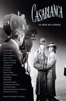 Casablanca. 75 Años De Leyenda