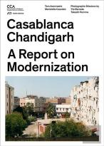 Casablanca And Chandigarh /Anglais