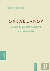 Casablanca : Chicha, Esther, Colette Et Les Autres