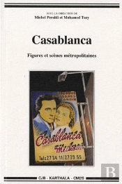 Casablanca, Figures Et Scènes Métropolitaines