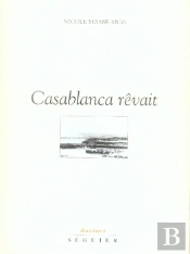 Casablanca Rêvait
