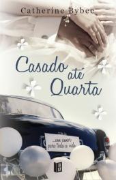 Casado até Quarta
