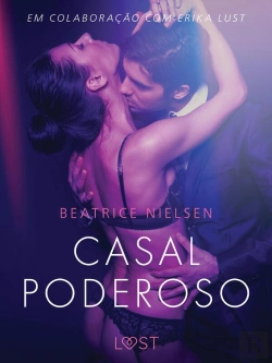 Bertrand.pt - Casal Poderoso - Conto Erótico