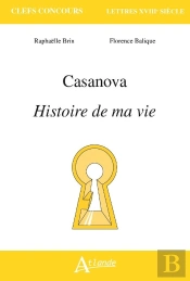 Casanova, Histoire De Ma Vie