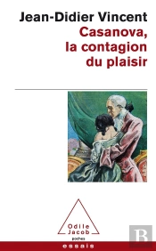 Casanova, La Contagion Du Plaisir
