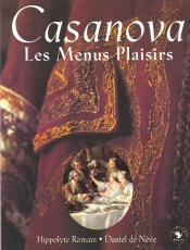 Casanova ; Les Menus Plaisirs