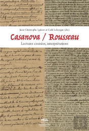Casanova / Rousseau : Lectures Croisées