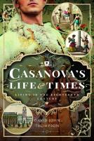 Casanova'S Life And Times