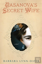 Casanova'S Secret Wife