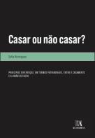 Casar ou Não Casar?