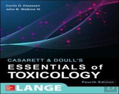 Casarett & Doull'S Essentials Of Toxicology, Fourth Edition
