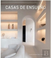 Casas De Ensueño Hogares Con Estilo