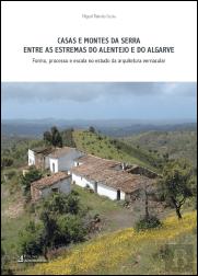 Casas e Montes da Serra entre as Estrelas do Alentejo e do Algarve