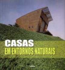 Casas em Entornos Naturais