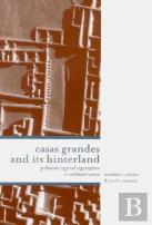 Casas Grandes And Its Hinterlands