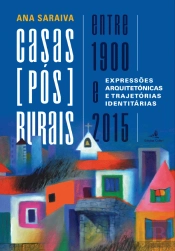 Casas (Pós)Rurais entre 1900 e 2015