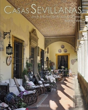 Casas Sevillanas Desde La Edad Media Hasta El Barroco