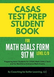Casas Test Prep Student Book For Math Goals Form 917 M Level C/D