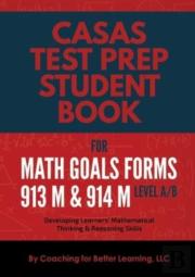 Casas Test Prep Student Book For Math Goals Forms 913m And 914m  Level A/B
