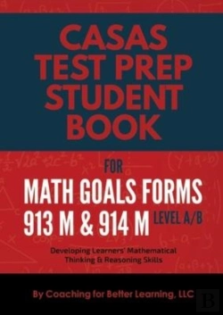 Bertrand.pt - Casas Test Prep Student Book For Math Goals Forms 913m And 914m  Level A/B