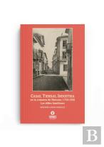 Casas, Tierras, Industria En La Comarca De Huéscar, 1750-195