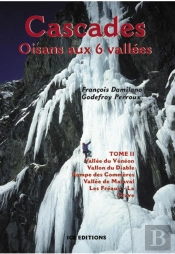 Cascades Oisans Aux 6 Vallées Tome 2