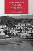 Cascais - do Fim da Monarquia ao Alvorecer da República (1908-1914)