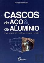 Cascos de Aço e de Alumínio