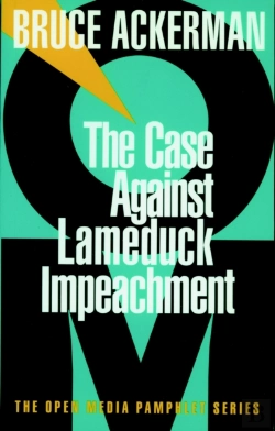 Bertrand.pt - Case Against Lame Duck Impeachment
