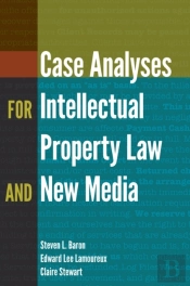 Case Analyses For Intellectual Property Law And New Media