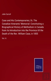 Case And His Contemporaries  Or, The Can