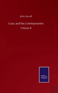 Bertrand.pt - Case, And His Cotemporaries