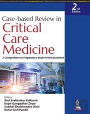 Case-Based Review In Critical Care Medicine