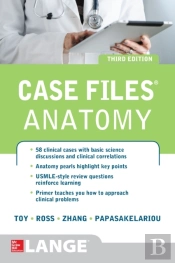 Case Files Anatomy 3/E