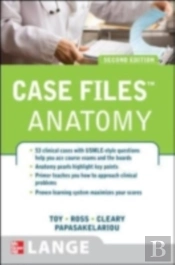 Case Files Anatomy, Second Edition