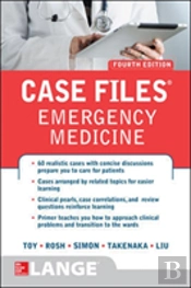Case Files Emergency Medicine